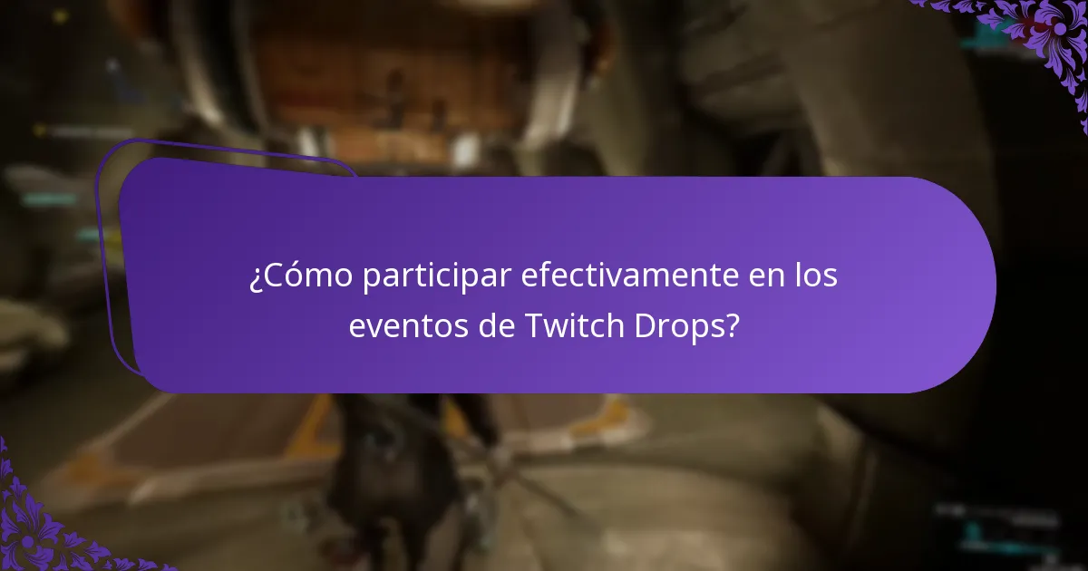 ¿Cuáles son los próximos eventos de Twitch Drops?