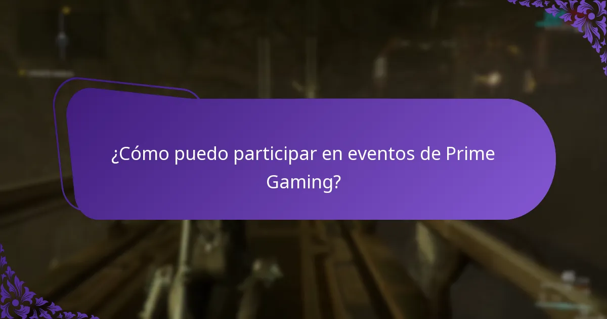 ¿Cómo puedo participar en eventos de Prime Gaming?