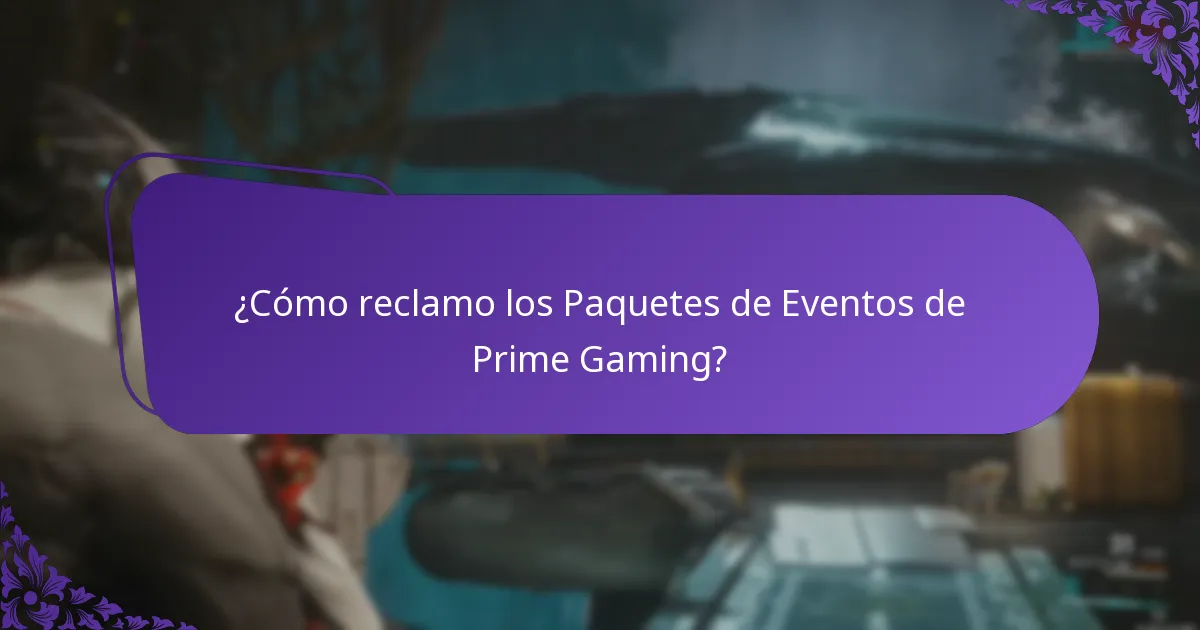 ¿Cómo reclamo los Paquetes de Eventos de Prime Gaming?