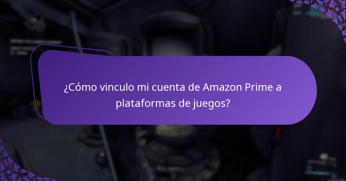 ¿Cuáles son los requisitos de elegibilidad para Prime Gaming?