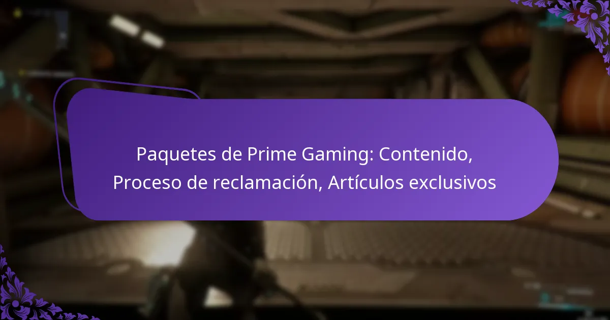 Paquetes de Prime Gaming: Contenido, Proceso de reclamación, Artículos exclusivos