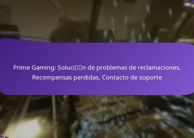 Prime Gaming: Solución de problemas de reclamaciones, Recompensas perdidas, Contacto de soporte