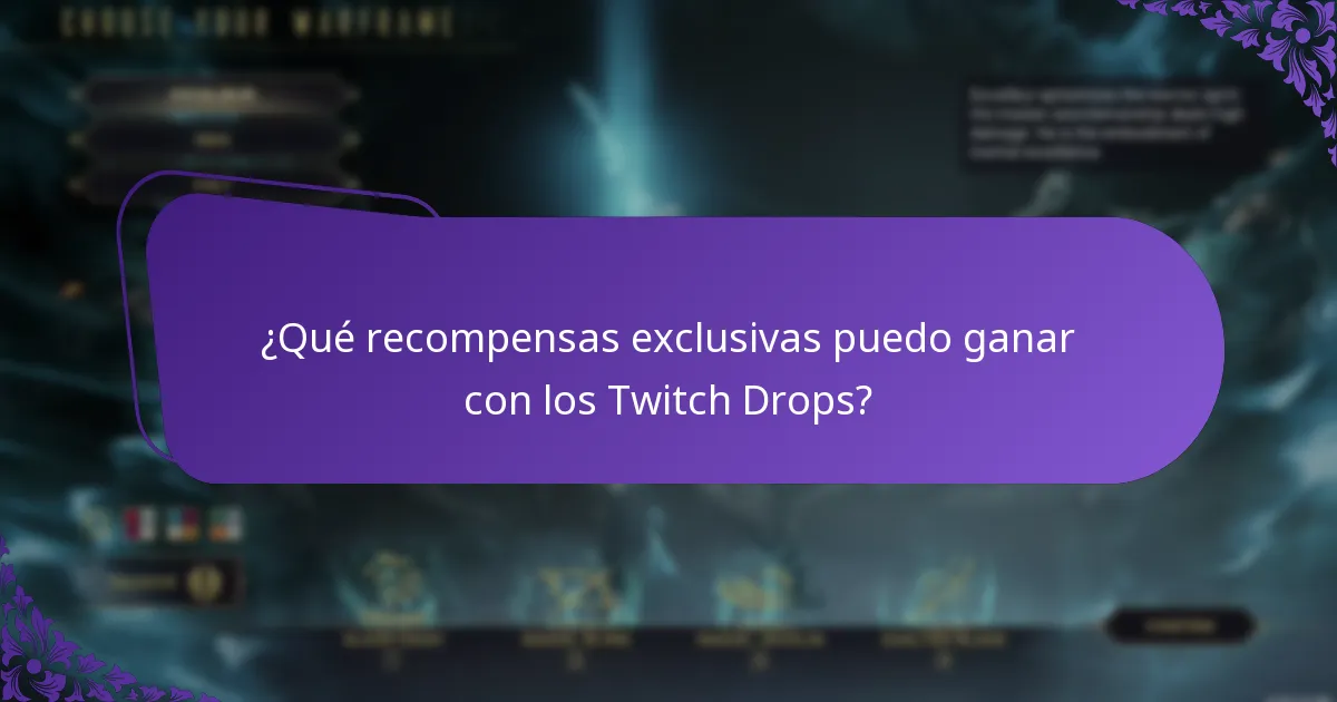 ¿Qué recompensas exclusivas puedo ganar con los Twitch Drops?