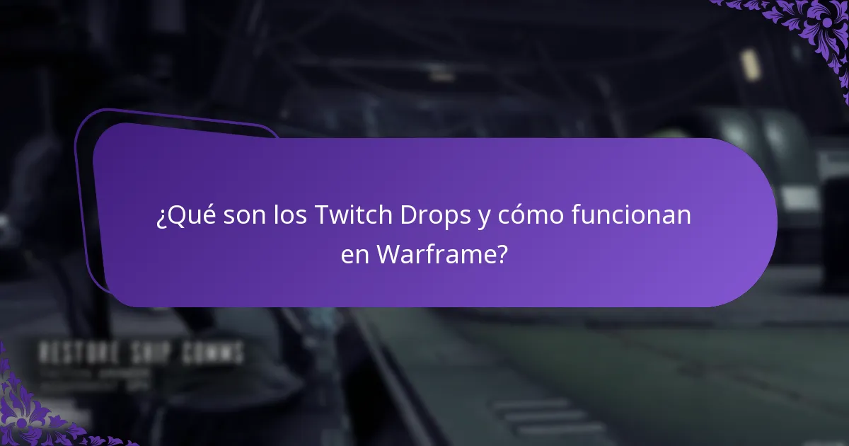 ¿Cuáles son las mejores prácticas para participar en eventos de Twitch Drops?